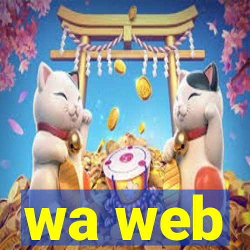 wa web